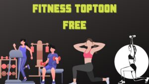 Fitness toptoon free